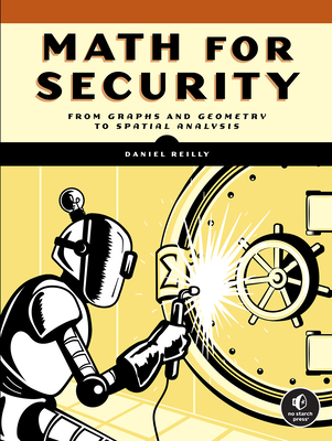 Math for Security: From Graphs and Geometry to ... 1718502567 Book Cover