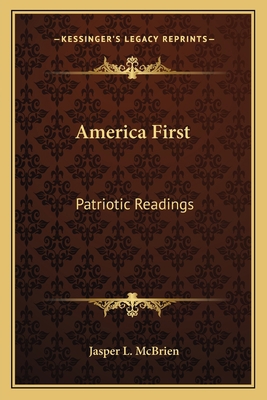 America First: Patriotic Readings 1163780189 Book Cover