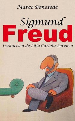 Sigmund Freud [Spanish] 1545226164 Book Cover