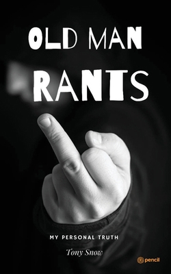 Old Mans Rants 935458800X Book Cover