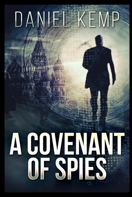 A Covenant Of Spies 171537908X Book Cover