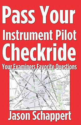 Pass Your Instrument Pilot Checkride 1456328719 Book Cover