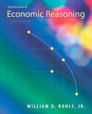 Introduction to Economic Reasoning 0201726254 Book Cover