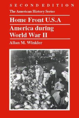 Home Front U.S.A.: America during World War II 0882959832 Book Cover