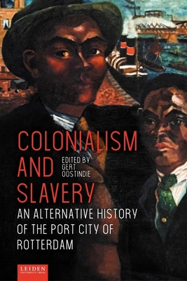 Colonialism and Slavery: An Alternative History... 9087283709 Book Cover