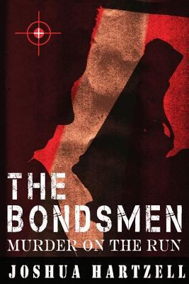 The Bondsmen Murder on the Run 1387290479 Book Cover