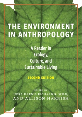 The Environment in Anthropology, Second Edition... 1479876763 Book Cover