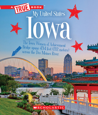 Iowa (a True Book: My United States) 0531250784 Book Cover