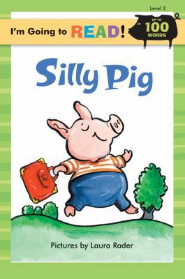 Silly Pig 1402720971 Book Cover