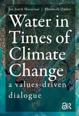 Water in Times of Climate Change: A Values-Driv... 1041190581 Book Cover