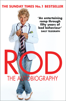 Rod: The Autobiography 0099574756 Book Cover