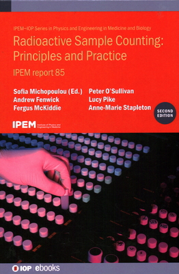 Radioactive Sample Counting: Principles and Pra... 0750338938 Book Cover