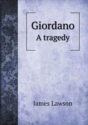 Giordano A tragedy 5518897995 Book Cover