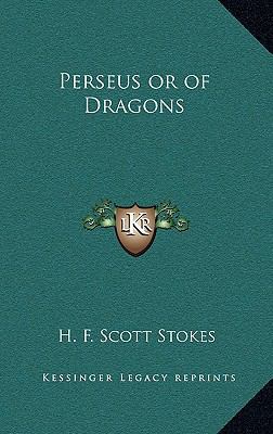 Perseus or of Dragons 1168929091 Book Cover