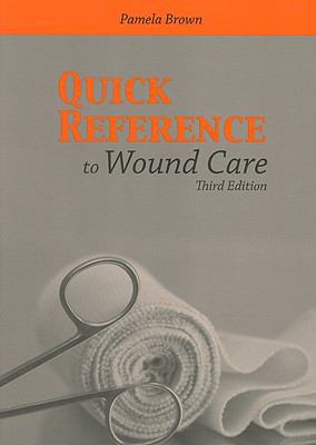 Quick Reference to Wound Care 0763755834 Book Cover