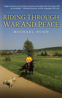 Riding Through War and Peace 1846894395 Book Cover
