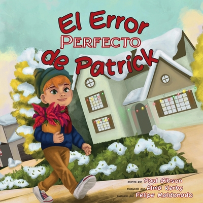El Error Perfecto de Patrick [Spanish] 1958302686 Book Cover