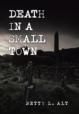 Death in a Small Town 1664123059 Book Cover