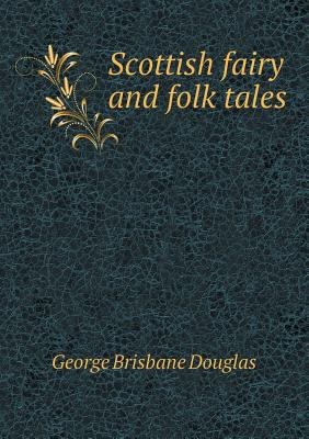 Scottish Fairy and Folk Tales 551849520X Book Cover
