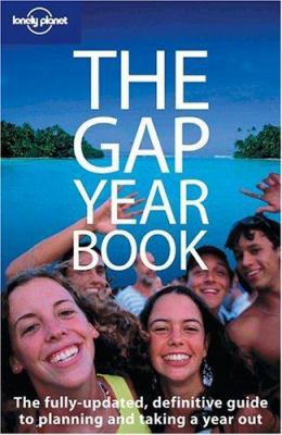 Lonely Planet The Gap Year Book 1740598652 Book Cover
