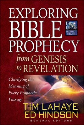 Exploring Bible Prophecy from Genesis to Revela... 0736948031 Book Cover