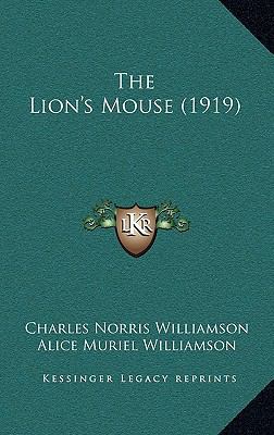 The Lion's Mouse (1919) 1165218011 Book Cover