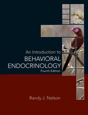 An Introduction to Behavioral Endocrinology 0878936203 Book Cover