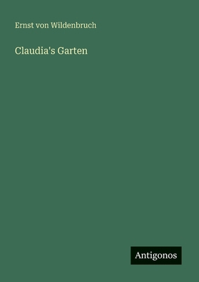 Claudia's Garten [German] 3566000116 Book Cover
