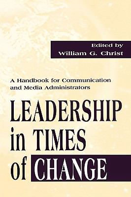 Leadership in Times of Change: A Handbook for C... 080582698X Book Cover