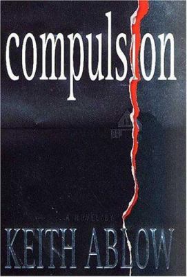 Compulsion: A Novel (Frank Clevenger) 0312266413 Book Cover