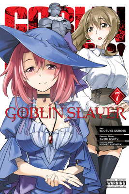 Goblin Slayer, Vol. 7 (Manga) 1975399439 Book Cover