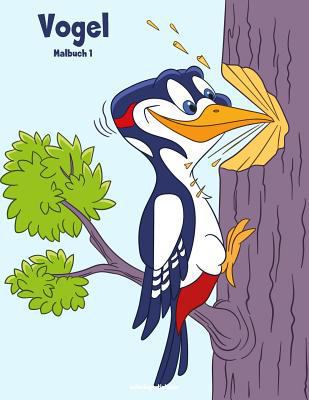 Vogelmalbuch 1 [German] 1981702873 Book Cover
