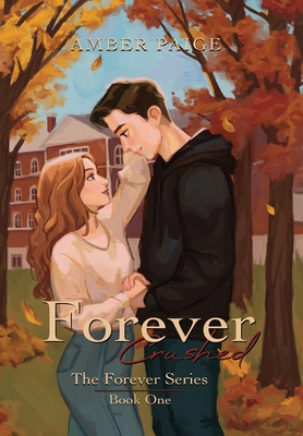 Forever Crushed B0CJ9VVNXJ Book Cover