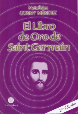 El Libro de Oro de Saint Germain [Spanish] 9806114116 Book Cover