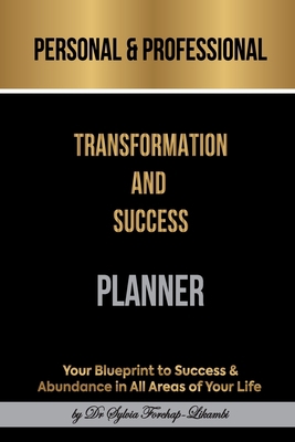 Personal & Professional Transformation and Succ... 1913266087 Book Cover