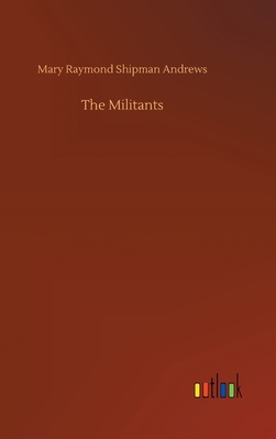 The Militants 3734068754 Book Cover