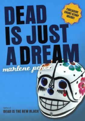 Dead Is Just a Dream (Turtleback School & Libra... 0606359907 Book Cover