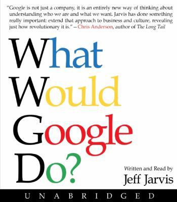 What Would Google Do? 0061726338 Book Cover