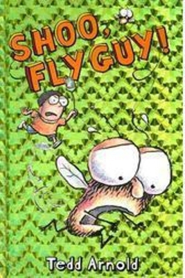 Shoo, Fly Guy! (Fly Guy #3): Volume 3 0439639050 Book Cover