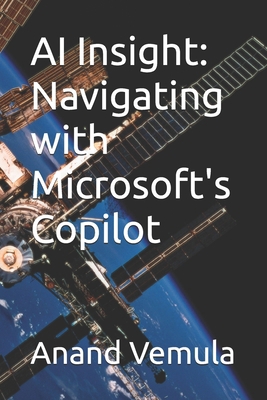 AI Insight: Navigating with Microsoft's Copilot            Book Cover