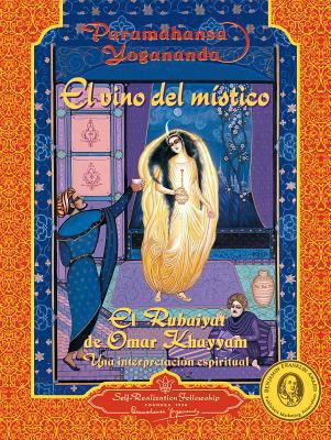 El Vino del Mistico: El Rubaiya de Omar Khayyam... [Spanish] 0876122942 Book Cover