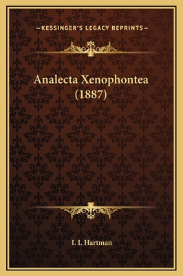 Analecta Xenophontea (1887) [Latin] 1169338968 Book Cover
