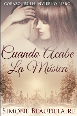 Cuando Acabe La M?sica [Spanish] 1715698975 Book Cover