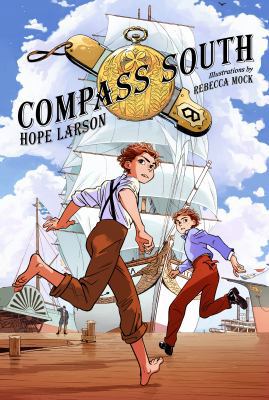 Compass South: A Graphic Novel (Four Points, Bo... 0374300437 Book Cover