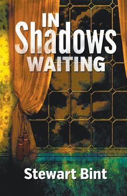 In Shadows Waiting 1988256275 Book Cover