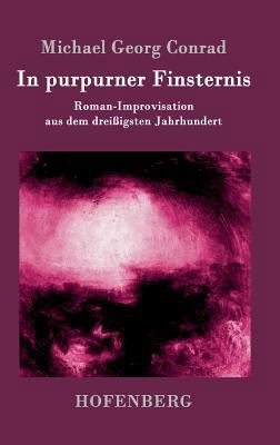 In purpurner Finsternis: Roman-Improvisation au... [German] 3861991853 Book Cover