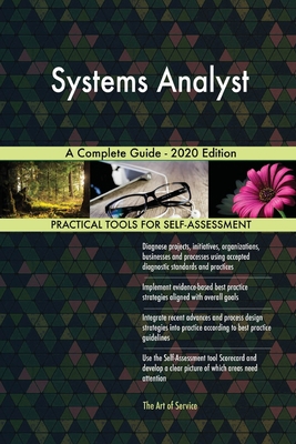 Systems Analyst A Complete Guide - 2020 Edition 0655911235 Book Cover
