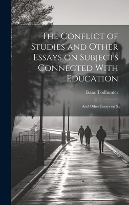 The Conflict of Studies and Other Essays on Sub... 1020849150 Book Cover