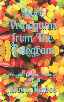 More Winegums from The Telegram: A Second Helpi... 1693363836 Book Cover