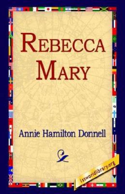 Rebecca Mary 1595406077 Book Cover